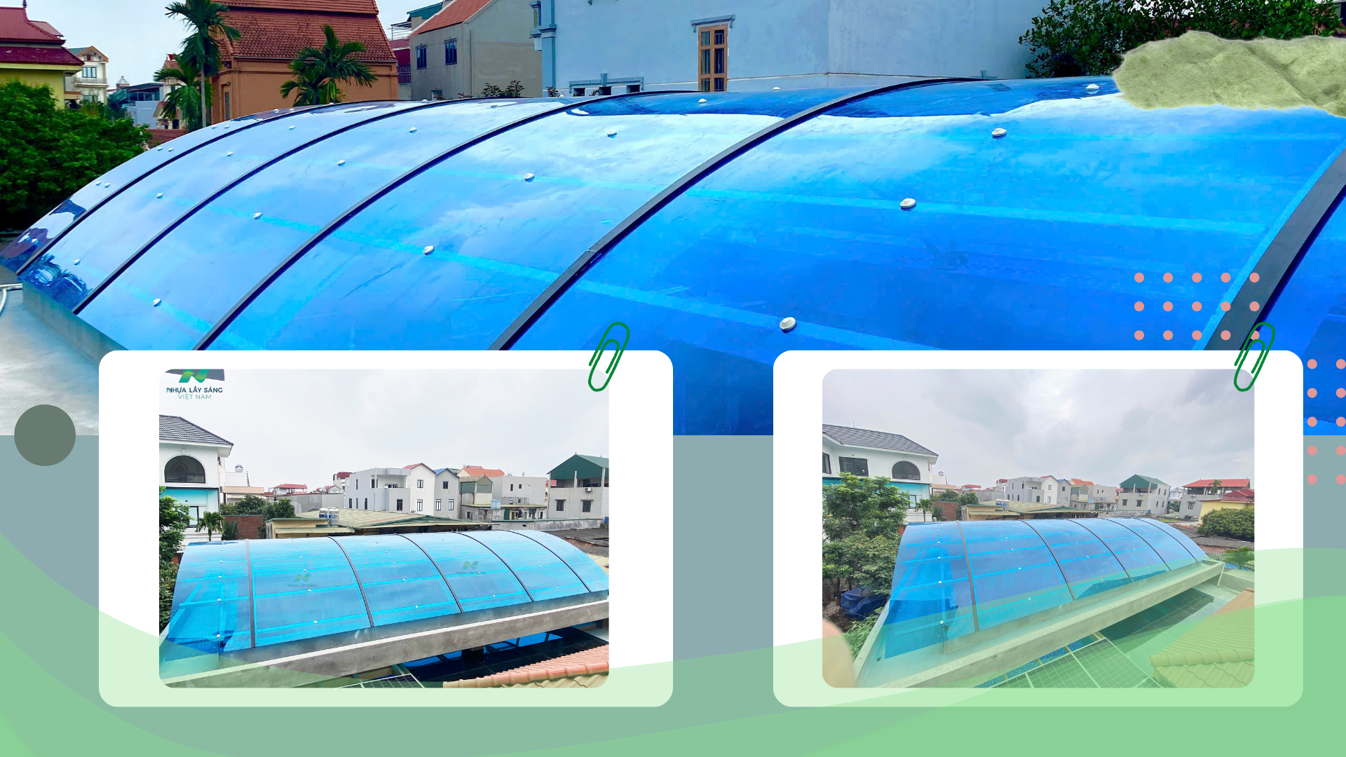 Công trình mái giếng trời màu xanh hồ